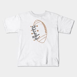 Just Here For The Halftime Show Kids T-Shirt